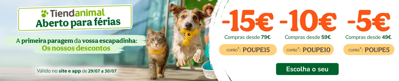 15€, 10€ ou 5€ de desconto em compras de alimentação, acessórios e higiene com os cupões: POUPE15, POUPE10, POUPE5