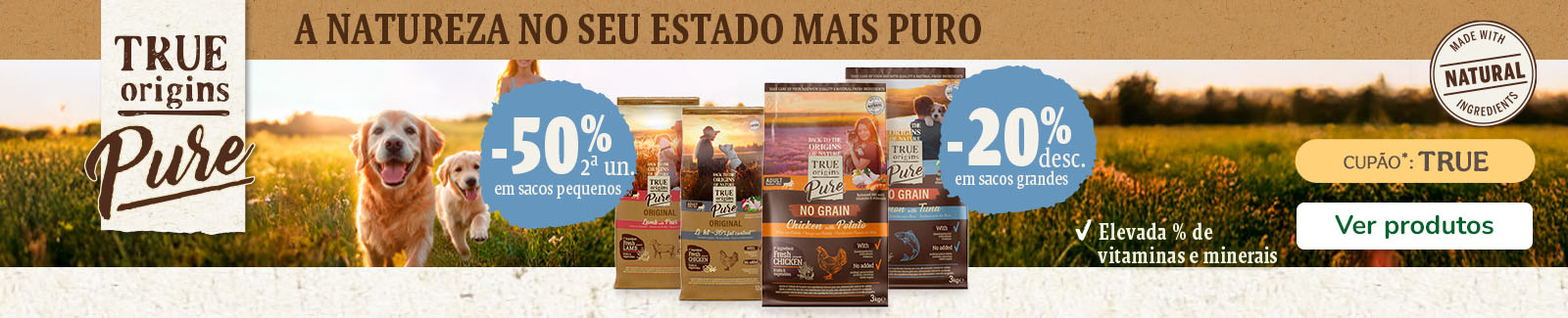 True Origins Pure: 20% de desconto em sacos grandes e 50% de desconto na 2ª unidade de sacos pequenos de ração para cão.