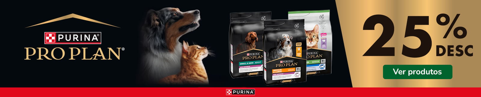 At&eacute; 25% de desconto numa sele&ccedil;&atilde;o de ra&ccedil;&atilde;o para c&atilde;o e gato da Pro Plan.