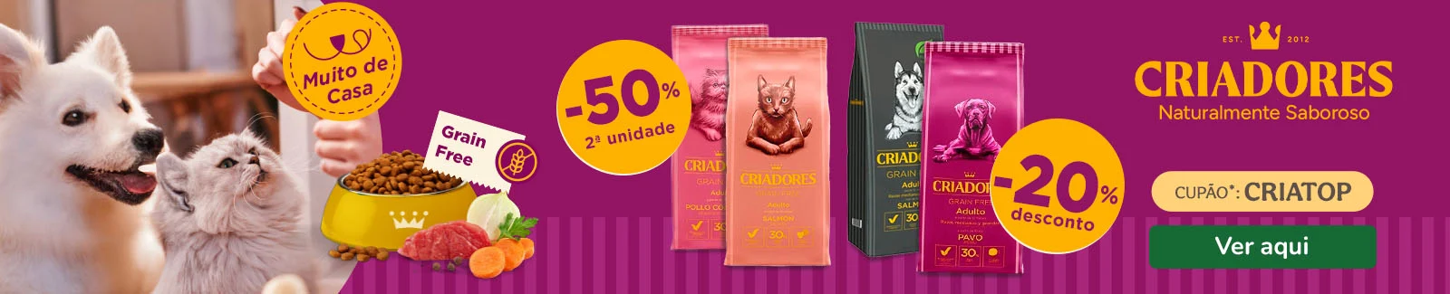 Criadores Grain Free: 20% de desconto em ra&ccedil;&atilde;o para c&atilde;es e 50% de desconto na 2.&ordf; unidade de ra&ccedil;&atilde;o para gatos.