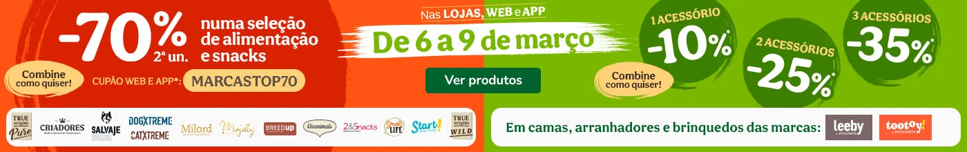 Até 70% de desconto na 2ª unidade de alimentação e até 35% de desconto em acessórios para o seu patudo.