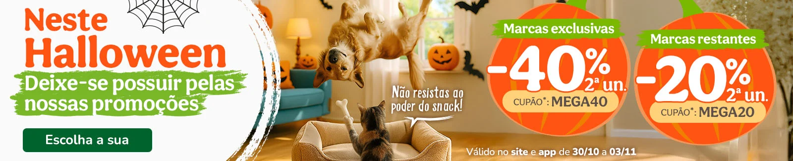 MÁXIMA POUPANÇA: -40% ou -20%  desconto na 2ª unidade com os cupões: MEGA40 ou MEGA20 MÁXIMA POUPANÇA: -40% ou -20%  desconto na 2ª unidade com os cupões: MEGA40 ou MEGA20