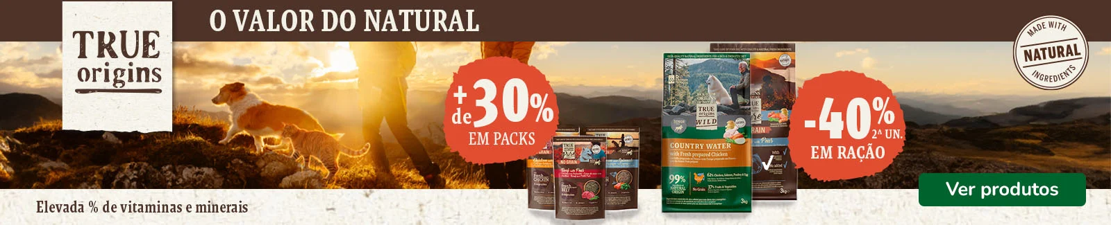 True Origins Pure: At&eacute; 40% de desconto na 2.&ordf; unidade de ra&ccedil;&atilde;o e +30% de desconto em packs de alimento h&uacute;mido para c&atilde;es.