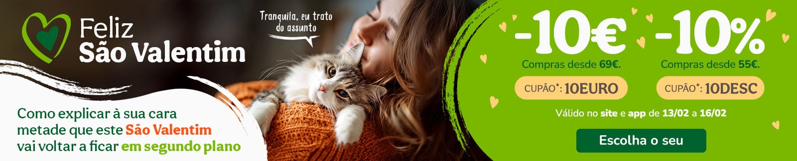 10&euro; de desconto em compras desde 69&euro; com o cup&atilde;o: 10EURO ou 10% de desconto em compras desde 55&euro; com o cup&atilde;o: 10DESC.