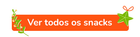 Ver todos os snacks