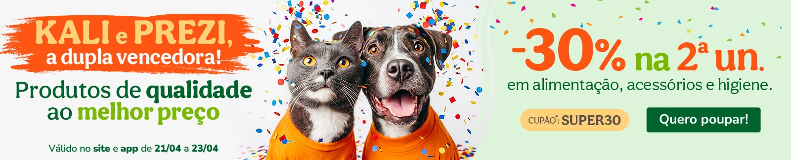 30% de desconto na 2&ordf; unidade com o cup&atilde;o SUPER30. Pode combinar com diferentes produtos, marcas e formatos.