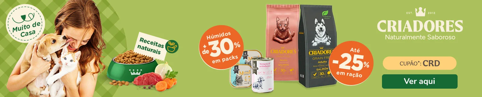 Criadores: At&eacute; 25% de desconto em ra&ccedil;&atilde;o e +30% de desconto em packs de alimento h&uacute;mido para o seu patudo.