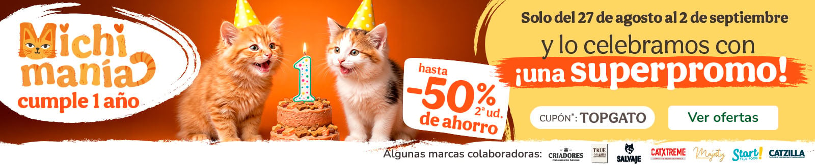 ¡MICHIMANIA! 7 días de ofertas en alimentación, arenas e higiene.