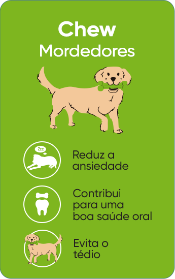 Chew- Mordedores para cão. Fortalecem a mandíbula, entretêm e relaxam