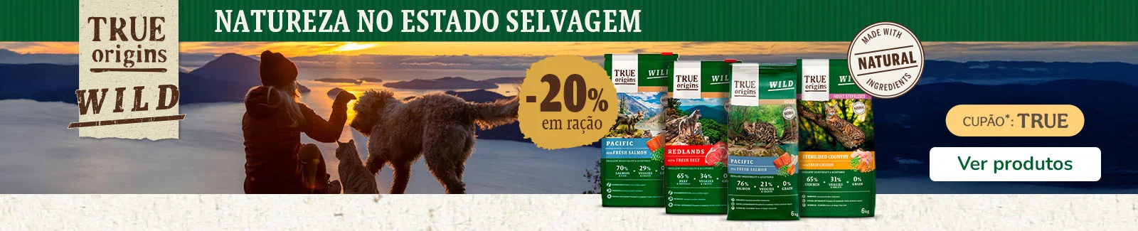 20% de desconto em ração True Origins Wild para cães e gatos.