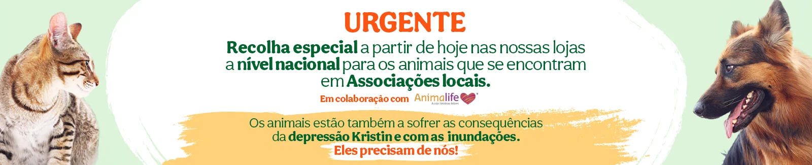 Recolha especial a partir de hoje nas nossas lojas a n&iacute;vel nacional para os animais que se encontram em Associa&ccedil;&otilde;es Locais. Encontre a loja mais perto de si.
