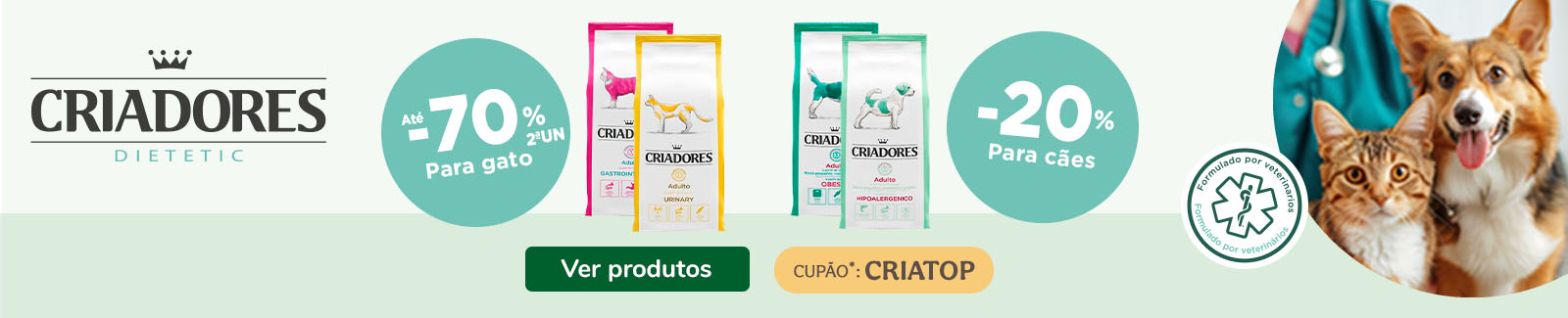 Criadores: 20% de desconto em ra&ccedil;&atilde;o veterin&aacute;ria para c&atilde;es e at&eacute; 70% de desconto na 2&ordf; unidade de ra&ccedil;&atilde;o veterin&aacute;ria para gatos.