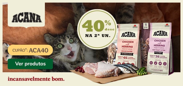 Acana: 40% de desconto na 2.ª unidade de ração para gatos.