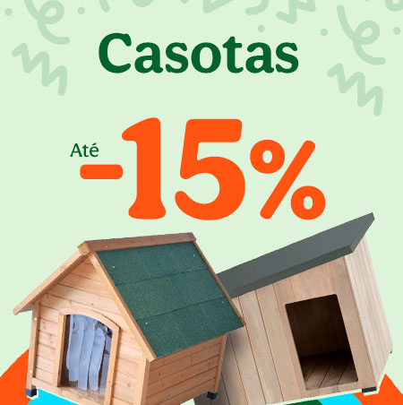 Casotas até 15%