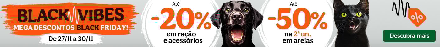 Até 20% de desconto em ração e acessórios, até 50% de desconto na 2ª unidade de areia para o seu patudo.