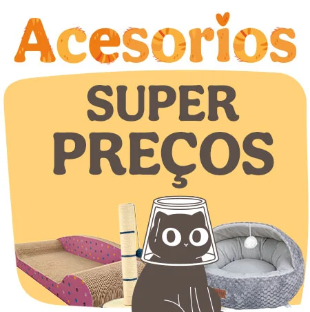 Acessórios para gatos com super preços.