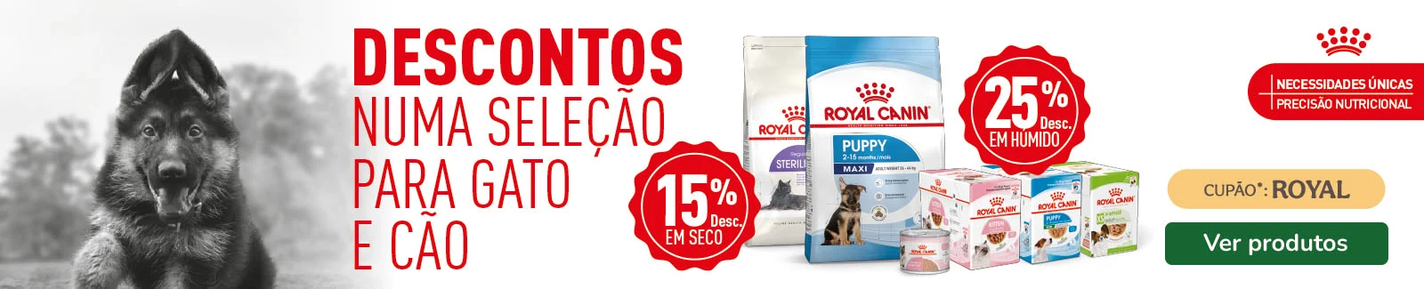 Royal Canin: 15% de desconto em ra&ccedil;&atilde;o e 25% de desconto em packs de alimenta&ccedil;&atilde;o h&uacute;mida para o seu animal de estima&ccedil;&atilde;o.