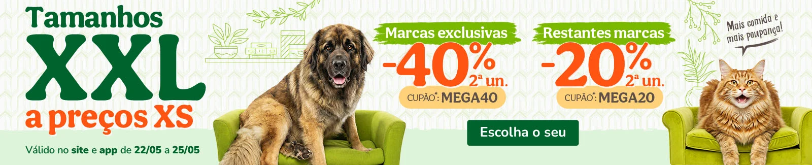 40% de desconto na 2&ordf; unidade nas marcas exclusivas com o cup&atilde;o: MEGA40 ou 20% de desconto na 2&ordf; unidade nas restantes marcas com o cup&atilde;o: MEGA20.