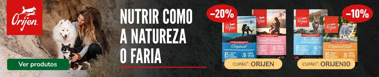 20% de desconto em ração para cão e 10% de desconto em ração para gato da Orijen.