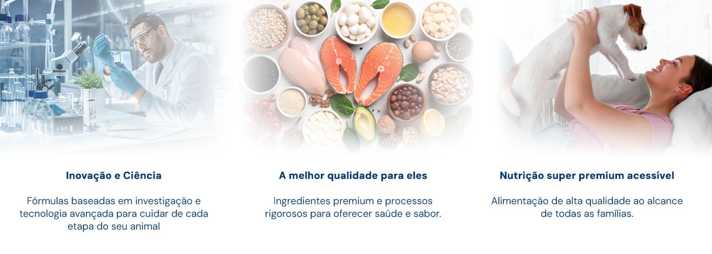 Nath: Nutrição super premium ao alcance de todos. Alimentação adaptada a cada etapa de vida e às necessidades do Animal. Fórmulas comprovadas por veterinários.