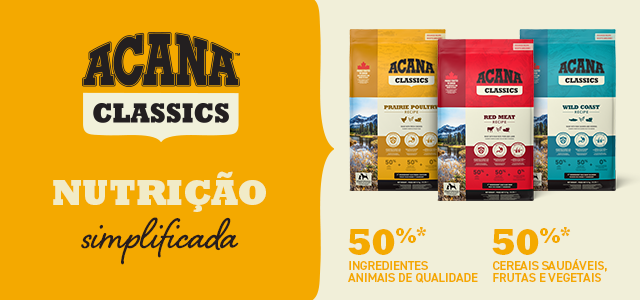 Acana Classics. Nutrição ao alcance de todos.