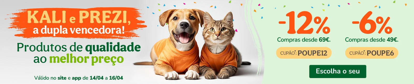 12% de desconto em compras desde 69&euro; com o cup&atilde;o POUPE12 ou 6% de desconto em compras desde 49&euro; com o cup&atilde;o POUPE6.