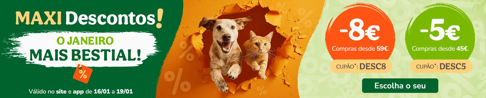 8&euro; de desconto em compras desde 59&euro; ou 5&euro; de desconto em compras desde 45&euro;, com os cup&otilde;es DESC8 ou DESC5