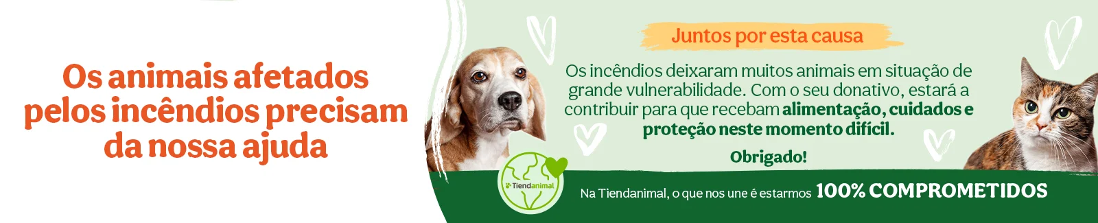 Visite as nossas lojas para apoiar os animais afetados pelos inc&ecirc;ndios.