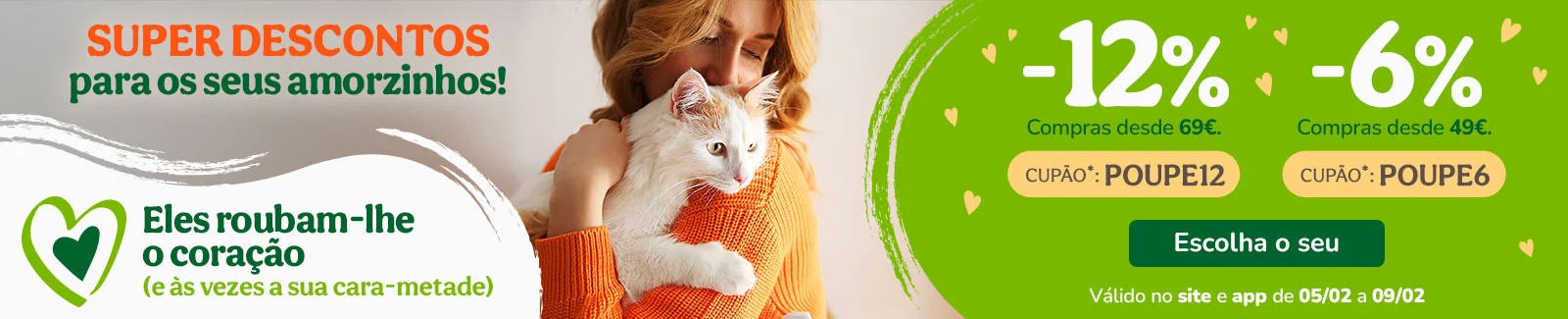 12% de desconto em compras desde 69&euro; com o cup&atilde;o POUPE12 ou 6% de desconto em compras desde 49&euro; com o cup&atilde;o POUPE6.
