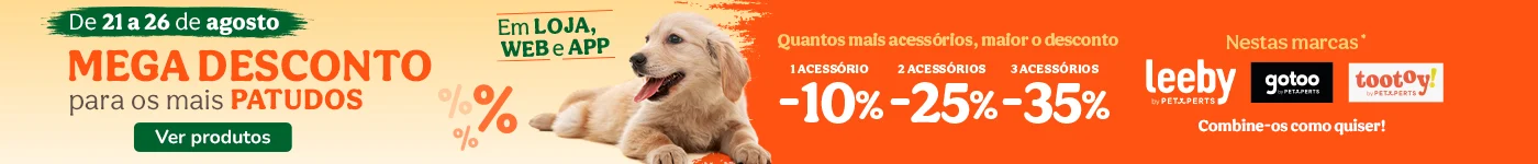 10% de desconto na compra de 1 acessório das marcas Leeby, Tootoy e Gotoo para cães; se comprar 2 acessórios destas marcas, terá 25% de desconto, e se comprar 3 acessórios destas marcas, terá 35% de desconto.