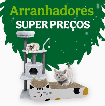 Arranhadores: Super preço em arranhadores para o seu gato.