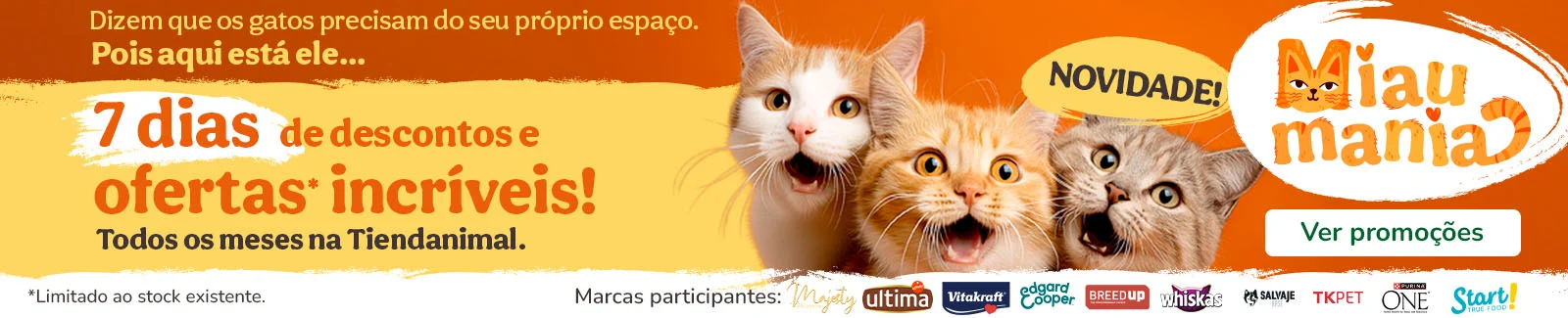 MIAUMANIA! Até 60% de desc. em alimentação, higiene e areias.