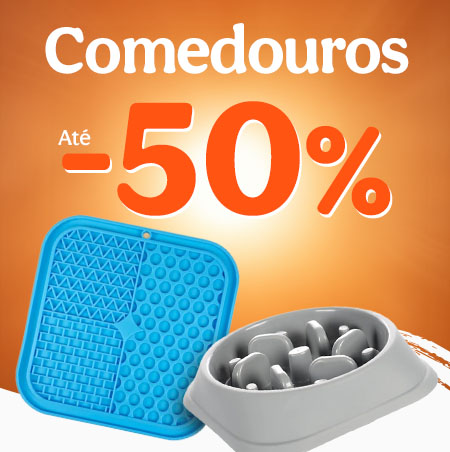Até 50% de desconto em comedouros e bebedouros.