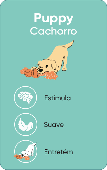 Puppy - Brinquedos para cachorros. Macios e delicados.